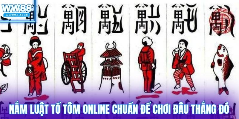 Nắm chắc luật bài tổ tôm online chuẩn để chơi đâu thắng đó