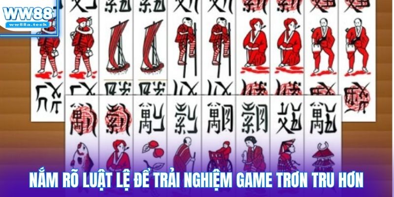 Nắm rõ luật lệ để trải nghiệm game trơn tru hơn