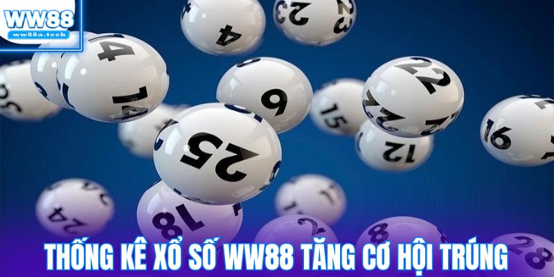 Phân tích thống kê xổ số WW88 tăng cơ hội trúng thưởng